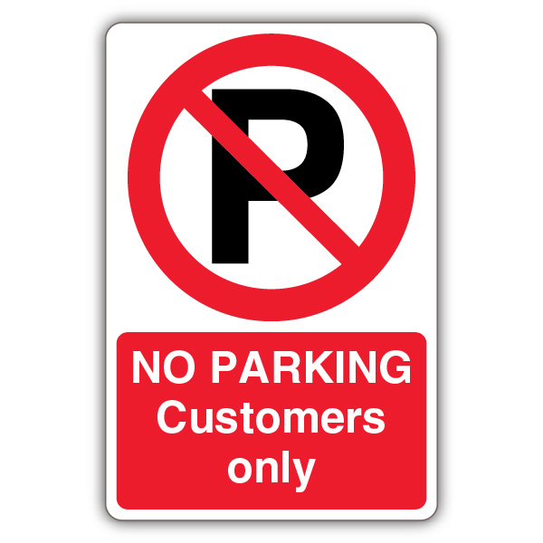 No Parking Customers Only Prohibition Symbol With P Businesses