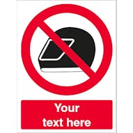 Custom No Motorcycle Helmets Safety Sign