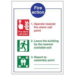 A4 - 3 Point Fire Action Notice/Operate Nearest Fire Alarm