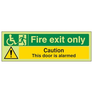 GITD Fire Exit Only/Door Is Alarmed