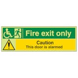 GITD Fire Exit Only/Door Is Alarmed