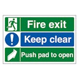 Fire Exit / Keep Clear / Push Pad To Open