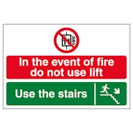 In The Event Of Fire Do Not Use Lift / Use The Stairs Down Right