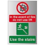 In The Event Of Fire Do Not Use Lift / Use The Stairs Right - Aluminium Effect