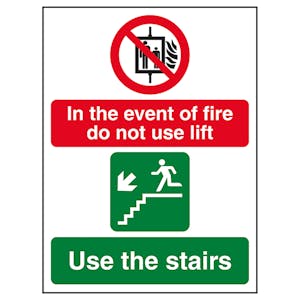 In The Event Of Fire Do Not Use Lift / Use The Stairs Left 