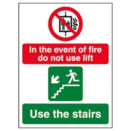 In The Event Of Fire Do Not Use Lift / Use The Stairs Left 