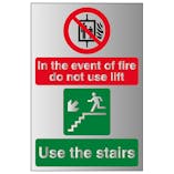 In The Event Of Fire Do Not Use Lift / Use The Stairs Left - Aluminium Effect