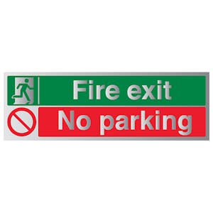 Fire Exit / No Parking - Aluminium Effect
