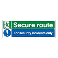 Secure Route Left / Security Incidents Only