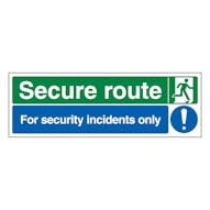 Secure Route Right / Security Incidents Only