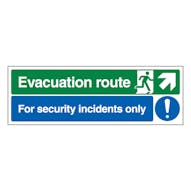 Evacuation Route Arrow Up Right / Security Incidents Only