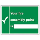 Your Fire Assembly Point Is With Blank
