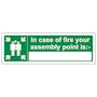 In Case Of Fire Your Assembly Point Is