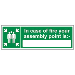 In Case Of Fire Your Assembly Point Is