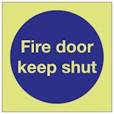 GITD Fire Door Keep Shut