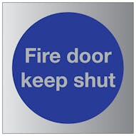 Aluminium Effect - Fire Door Keep Shut