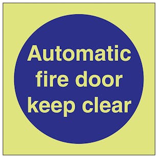 GITD Automatic Fire Door Keep Clear