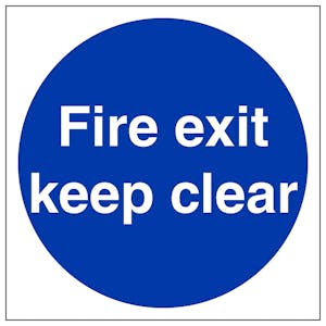 Fire Exit Keep Clear - Super-Tough Rigid Plastic