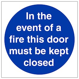 In The Event Of Fire Must Keep Closed