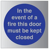 Aluminium Effect - In The Event Of Fire Must Keep Closed