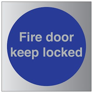 Fire Door Keep Locked - Aluminium Effect