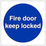 Fire Door Keep Locked - Super-Tough Rigid Plastic