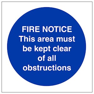 Fire Notice This Area Must Be Kept Clear