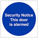 Security Notice This Door Is Alarmed