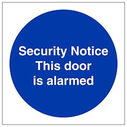 Eco-Friendly Security Notice This Door Is Alarmed
