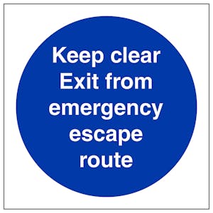 Keep Clear Exit Emergency Escape
