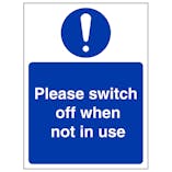 Switch Off When Not In Use With Symbol - Portrait