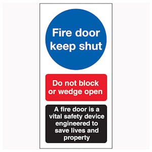 Fire Door Keep Shut / Do Not Block / A Fire Door