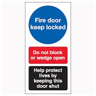 Fire Door Keep Locked / Do Not Block / Help Protect Live