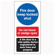 Fire Door Keep Locked Shut / Do Not Block / A Fire Door