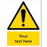 Custom General Hazard Safety Sign