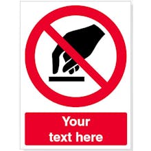 Custom Do Not Touch Safety Sign