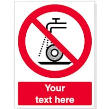 Custom Do Not Use For Wet Grinding Safety Sign