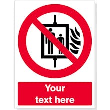 Custom Do Not Use Lift In Event Of Fire Safety Sign