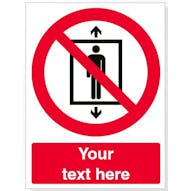 Custom Do Not Use This Lift For People Safety Sign