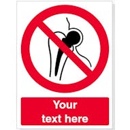 Custom No Access For People With Metallic Implants Safety Sign