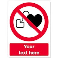 Custom No Access For People With Active Implanted Cardiac Devices Safety Sign