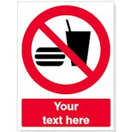 Custom No Eating Or Drinking Safety Sign