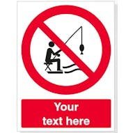 Custom No Fishing Safety Sign
