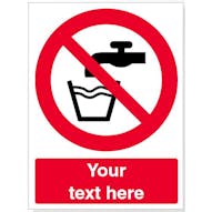 Custom Not Drinking Water Safety Sign
