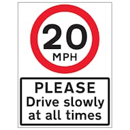 20 MPH Please Drive Slowly