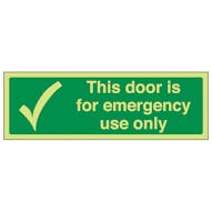 GITD This Door Is For Emergency Use Only - Landscape