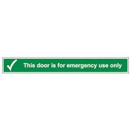 This Door is For Emergency Use - Small Landscape