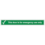 This Door is For Emergency Use - Long Landscape