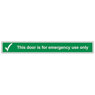 This Door is For Emergency Use - Long Landscape