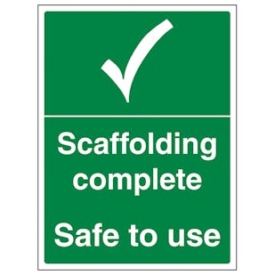Scaffolding Complete Safe To Use - Portrait